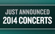 Four More 2014 Concerts Announced
