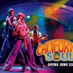 California Soul Opens on Friday, June 25 – Right On!