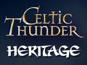 Additional Celtic Thunder Show – Tuesday, September 27!