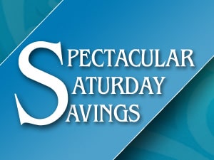 “Spectacular Saturday Savings” – Buy Three, Get One Free!