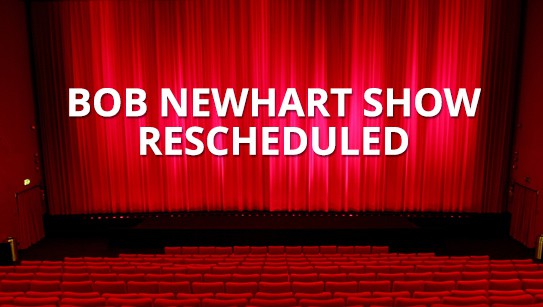 Bob Newhart Concert Rescheduled